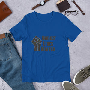 "Babies' Lives Matter" Men's T-shirt