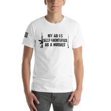Load image into Gallery viewer, My AR-15 Self-Identifies as a Musket Men&#39;s T-shirt
