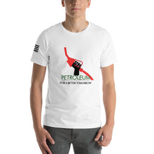 Load image into Gallery viewer, Petroleum For a Better Tomorrow Men&#39;s T-shirt
