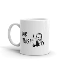 Load image into Gallery viewer, &quot;Jab This&quot; Mug
