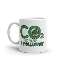 Load image into Gallery viewer, CO2 Is Not A Pollutant Mug
