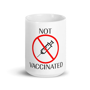 "Not Vaccinated" Mug