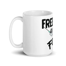Load image into Gallery viewer, &quot;Freedom Over Force&quot; Mug
