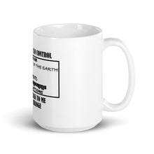 Load image into Gallery viewer, When Mankind Can Control Mug
