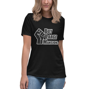 "Buy Large Mansions" Women's Fashion Fit T-shirt