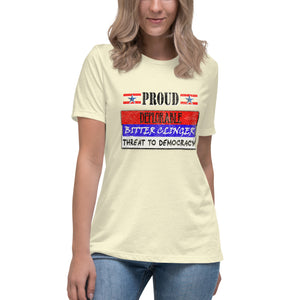 Proud Deplorable Bitter Clinger Threat to Democracy Short Sleeve Women's Fashion Fit T-Shirt