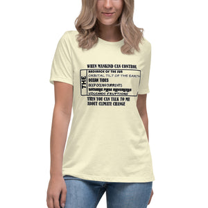 When Mankind Can Control Short Sleeve Women's Fashion Fit T-Shirt