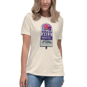 Taco Jill Drive Thru Women's Short Sleeve Women's Fashion Fit T-Shirt
