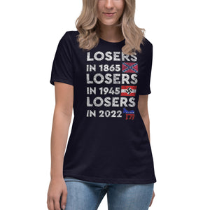Losers in 1865 Losers in 1945 Losers in 2022 Short Sleeve Women's Fashion Fit T-Shirt