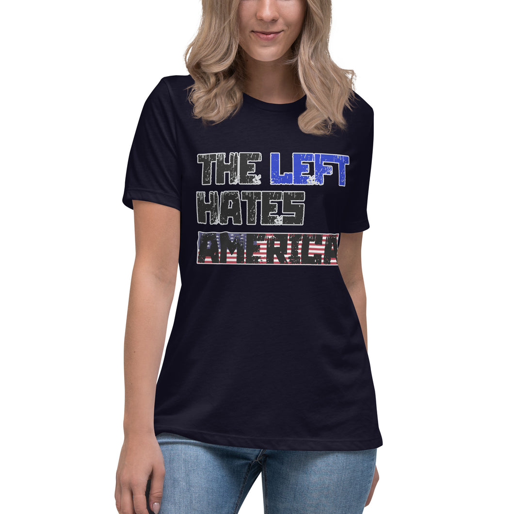 The Left Hates America Short Sleeve Women's Fashion Fit T-Shirt