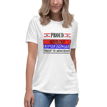 Load image into Gallery viewer, Proud Deplorable Bitter Clinger Threat to Democracy Short Sleeve Women&#39;s Fashion Fit T-Shirt
